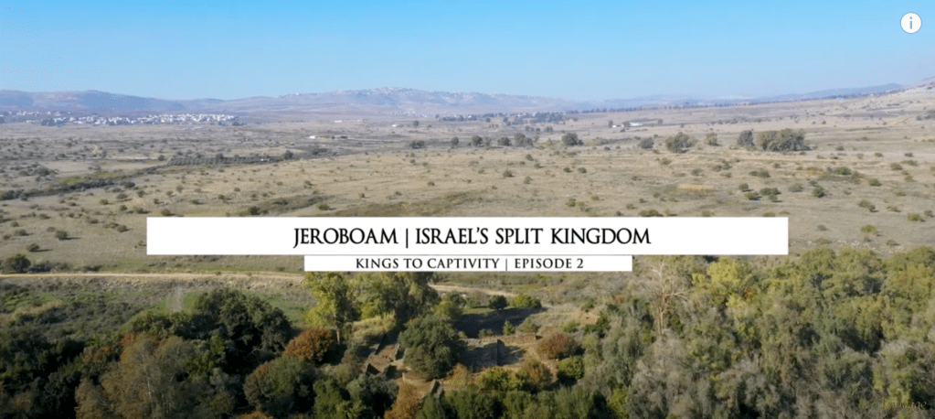 【世系】从列王到被掳 | 第2集 – 耶罗波安 | 以色列国分裂