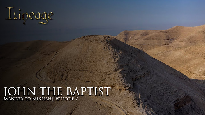 【世系】S3 – 第7集&nbsp;施洗约翰