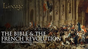 【世系:善恶之争】 第十五章 圣经与法国革命