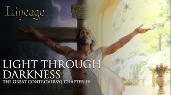 【世系:善恶之争】 第十九章 黑暗中的亮光