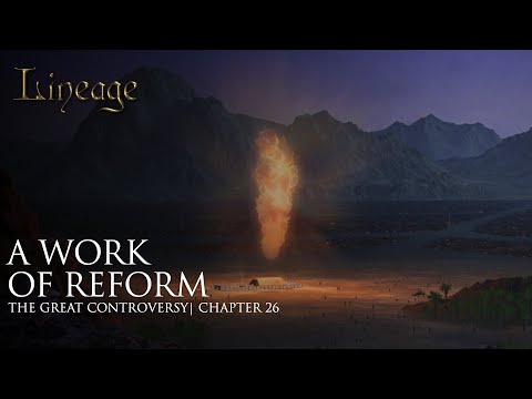 【世系:善恶之争】 第二十六章 改革运动