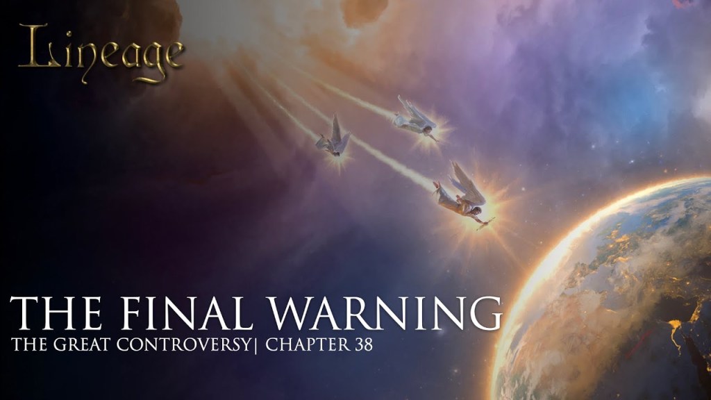 【世系:善恶之争】 第三十八章 最后的警告